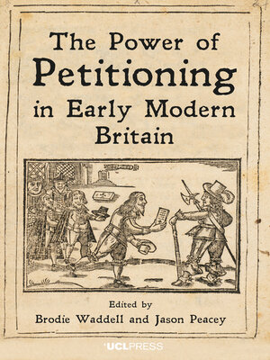 cover image of The Power of Petitioning in Early Modern Britain